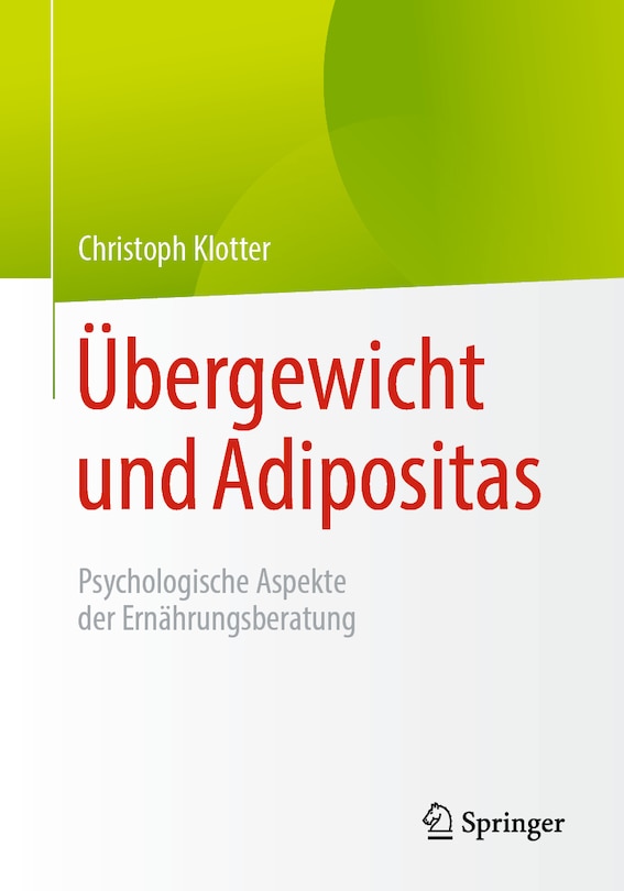 Übergewicht Und Adipositas: Psychologische Aspekte Der Ernährungsberatung