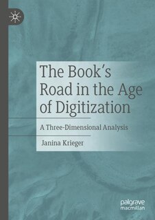 Front cover_The Book's Road in the Age of Digitization