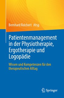 Front cover_Patientenmanagement in Der Physiotherapie, Ergotherapie Und Logopädie