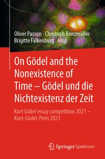 Front cover_On Godel and the Nonexistence of Time - Godel und die Nichtexistenz der Zeit