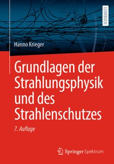 Front cover_Grundlagen Der Strahlungsphysik Und Des Strahlenschutzes