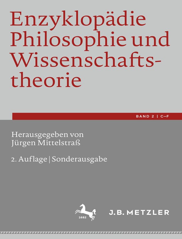 Enzyklopädie Philosophie Und Wissenschaftstheorie: Bd. 2: C-F