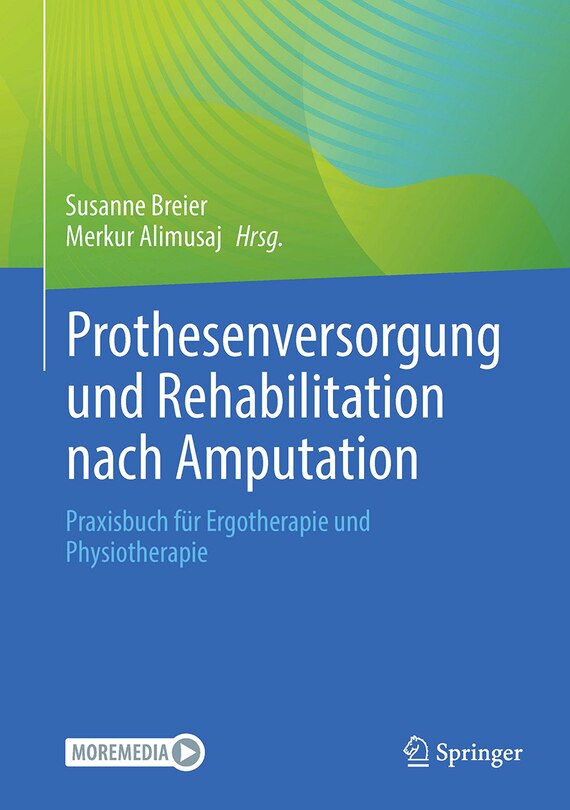 Front cover_Prothesenversorgung Und Rehabilitation Nach Amputation Und Bei Angeborener Fehlbildung