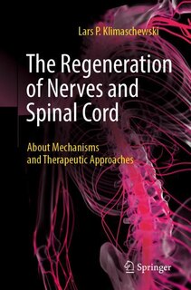 Couverture_The Regeneration of Nerves and Spinal Cord