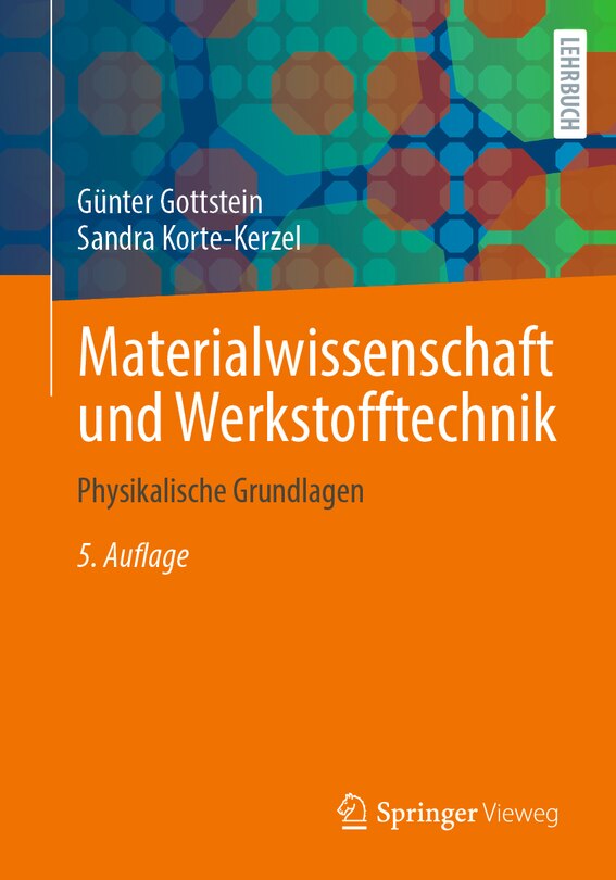 Materialwissenschaft Und Werkstofftechnik: Physikalische Grundlagen