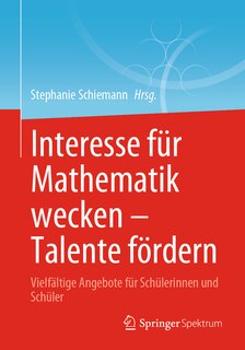 Front cover_Interesse Für Mathematik Wecken - Talente Fördern