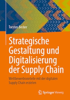 Front cover_Strategische Gestaltung Und Digitalisierung Der Supply Chain