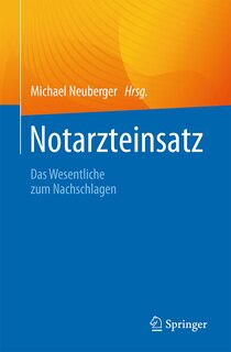 Notarzteinsatz: Das Wesentliche Zum Nachschlagen