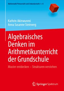 Front cover_Algebraisches Denken Im Arithmetikunterricht Der Grundschule