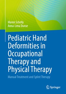 Couverture_Pediatric Hand Deformities in Occupational Therapy and Physical Therapy