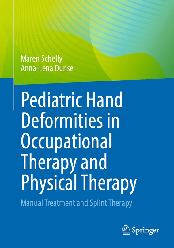 Couverture_Pediatric Hand Deformities in Occupational Therapy and Physical Therapy