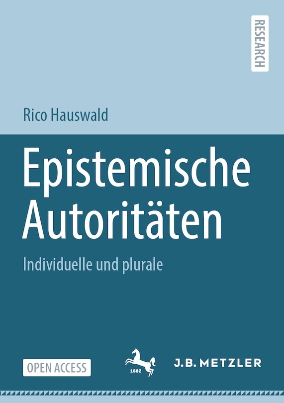 Epistemische Autoritäten: Individuelle Und Plurale