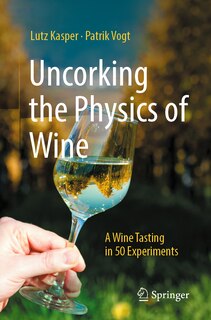 Couverture_Uncorking the Physics of Wine