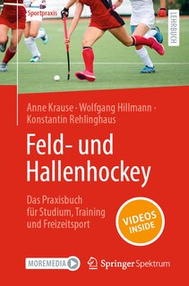 Front cover_Feld- Und Hallenhockey - Das Praxisbuch Für Studium, Training Und Freizeitsport