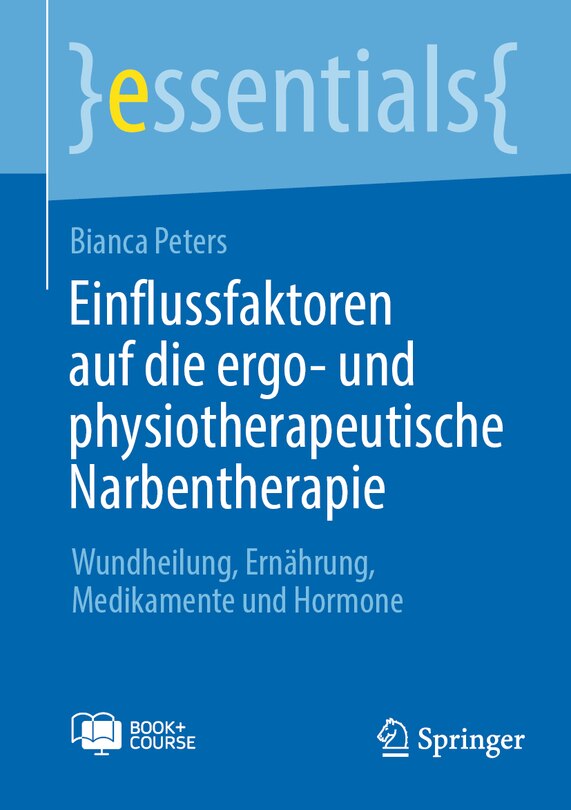 Front cover_Einflussfaktoren auf die ergo- und physiotherapeutische Narbentherapie