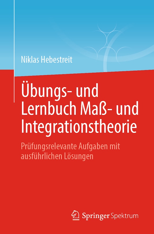 Couverture_Übungs- Und Lernbuch Maß- Und Integrationstheorie