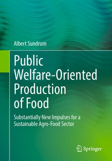 Couverture_Public Welfare-Oriented Production of Food