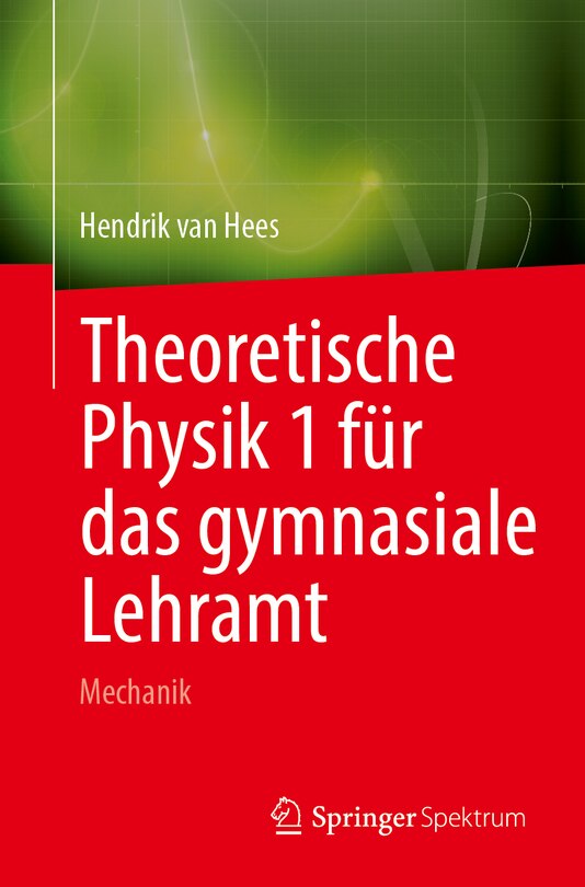 Front cover_Mechanik Für Das Gymnasiale Lehramt