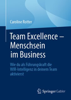 Couverture_Team Excellence - Menschsein Im Business