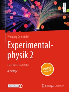 Experimentalphysik 2: Elektrizität Und Optik