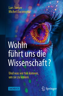 Front cover_Wohin Führt Uns Die Wissenschaft?