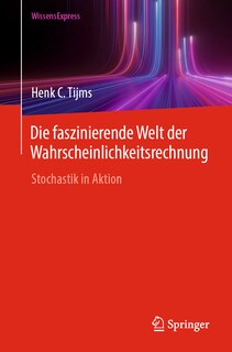 Front cover_Die Faszinierende Welt Der Wahrscheinlichkeitsrechnung