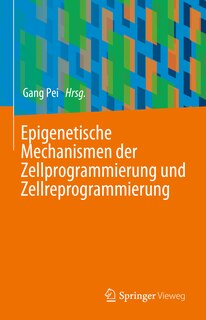 Couverture_Epigenetische Mechanismen Der Zellprogrammierung Und Zellreprogrammierung