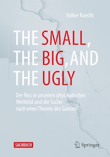 Front cover_The Small, the Big, and the Ugly