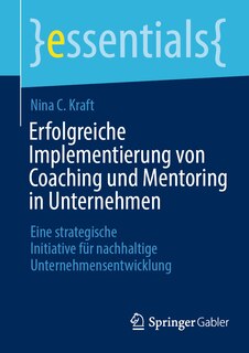 Front cover_Erfolgreiche Implementierung Von Coaching Und Mentoring in Unternehmen