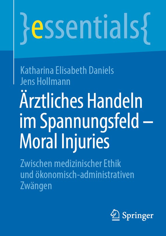Front cover_Ärztliches Handeln Im Spannungsfeld - Moral Injuries