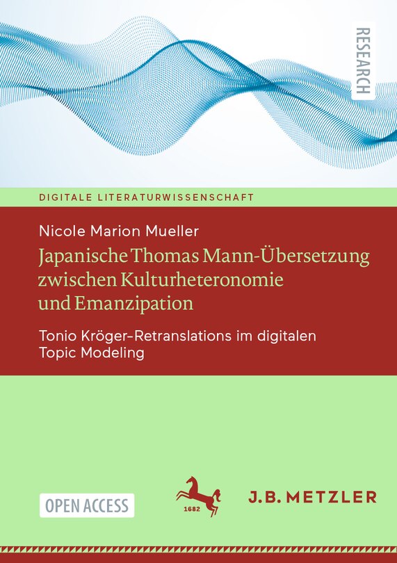 Front cover_Japanische Thomas Mann-Übersetzung Zwischen Kulturheteronomie Und Emanzipation