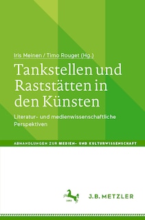 Front cover_Tankstellen Und Raststätten in Den Künsten