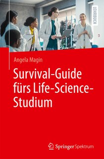 Front cover_Survival-Guide Fürs Life-Science-Studium