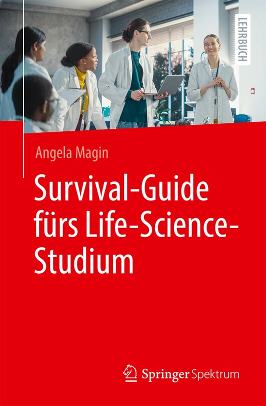Front cover_Survival-Guide Fürs Life-Science-Studium