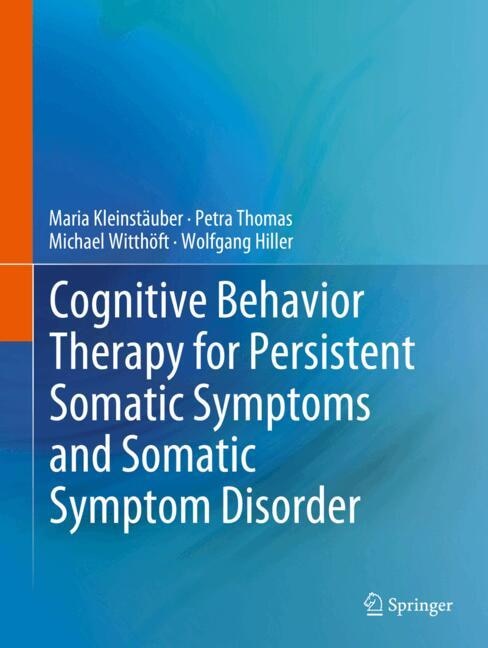 Couverture_Cognitive Behavior Therapy for Persistent Somatic Symptoms and Somatic Symptom Disorder