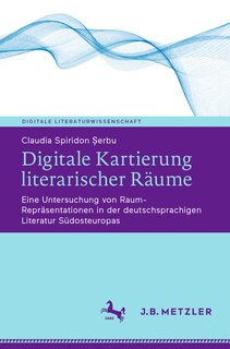 Front cover_Digitale Kartierung Literarischer Räume