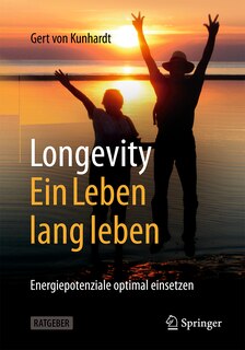 Couverture_Longevity: Ein Leben Lang Leben