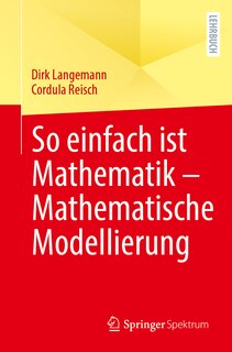 Couverture_So Einfach Ist Mathematik - Mathematische Modellierung