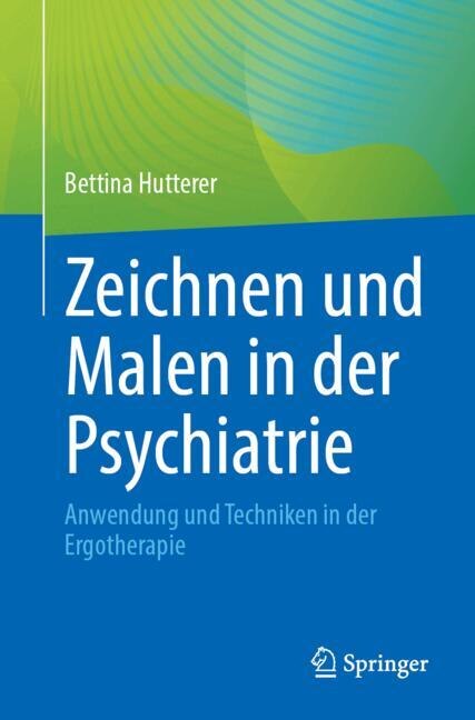 Front cover_Zeichnen und Malen in der Psychiatrie
