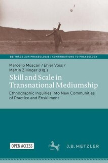 Front cover_Skill and Scale in Transnational Mediumship