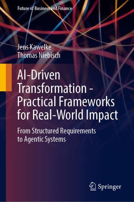 Couverture_AI-Driven Transformation - Practical Frameworks for Real-World Impact