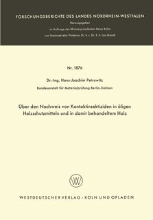 Über den Nachweis von Kontaktinsektiziden in öligen Holzschutzmitteln und in damit behandeltem Holz