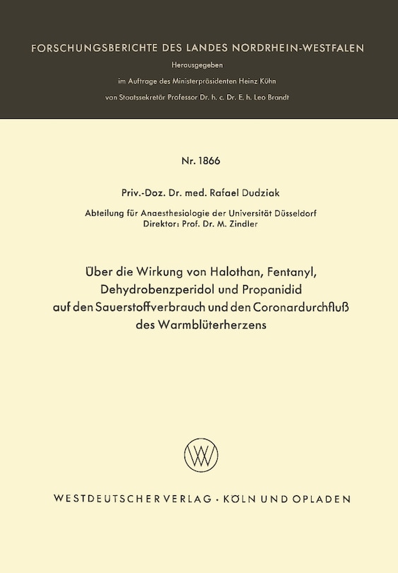 Couverture_Über die Wirkung von Halothan, Fentanyl, Dehydrobenzperidol und Propanidid auf den Sauerstoffverbrauch und den Coronardurchfluß des Warmblüterherzens