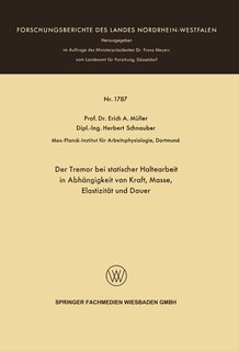 Couverture_Der Tremor bei statischer Haltearbeit in Abhängigkeit von Kraft, Masse, Elastizität und Dauer
