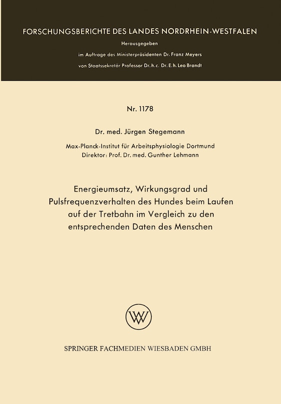 Front cover_Energieumsatz, Wirkungsgrad und Pulsfrequenzverhalten des Hundes beim Laufen auf der Tretbahn im Vergleich zu den entsprechenden Daten des Menschen