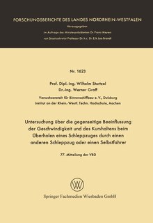 Couverture_Untersuchung über die gegenseitige Beeinflussung der Geschwindigkeit und des Kurshaltens beim Überholen eines Schleppzuges durch einen anderen Schleppzug oder einen Selbstfahrer