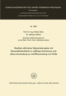 Front cover_Reaktion aktivierter Sebacinsäureester mit Hexamethylendiamin in wäßrigen Emulsionen und deren Anwendung zur Antifilzausrüstung von Wolle