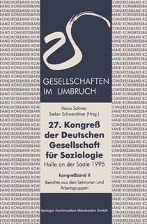 Couverture_27. Kongreß der Deutschen Gesellschaft für Soziologie. Gesellschaften im Umbruch