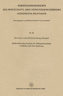 Front cover_Spektrochemische Analyse der Gefügebestandteile in Stählen nach ihrer Isolierung