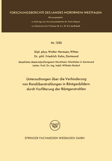 Front cover_Untersuchungen über die Verhinderung von Randüberstrahlungen in Röntgenbildern durch Vorfilterung der Röntgenstrahlen